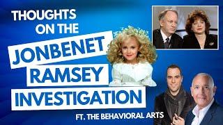 Thoughts on the JonBenét Ramsey cold case ft. The Behavioral Arts | JOE NAVARRO