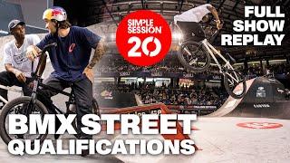 FULL SHOW: SIMPLE SESSION 20: BMX STREET QUALIFIERS | REPLAY