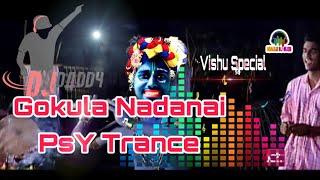 Gokula Nadanai | PsY Trance Mix ||Malayalam Song Remix [Mallu dj club]