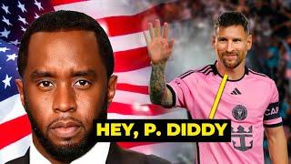 THE SHOCKING INVOLVIMENT BETWEEN MESSI AND P.DIDDY