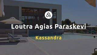 Halkidiki, Loutra Agias Paraskevis - one of the best SPA in Greece