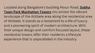 Sobha Town Park Manhattan Towers   Attibele, Bangalore