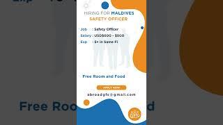 Hiring Safetyofficer for Maldives  #job #abroadjobs #aboardvacancy#jobinabroad #abroadjob