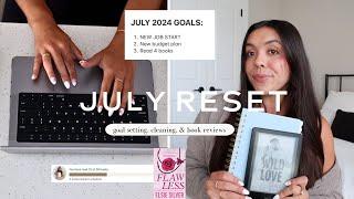 JULY MONTHLY RESET: NEW JOB?! mid-year reset, goal setting, cleaning my apartment, etc.