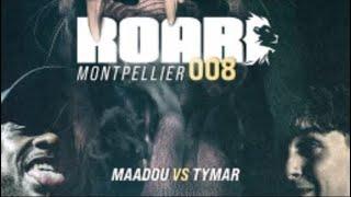 ROAR #008 : Maadou vs. Tymar