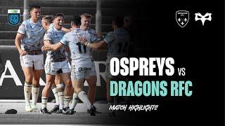 BKT URC Match Highlights | Dragons v Ospreys | 21st Sept 24