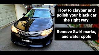 How to polish a black car - ( Claybar , Polish , swirl mark and water spot removal)