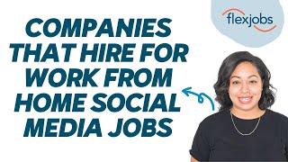 Remote Social Media Jobs: 10 Companies That Hire for Work from Home Social Media Jobs