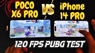 POCO X6 PRO VS IPHONE 14 PRO 120 FPS PUBG TEST  COMPARISON