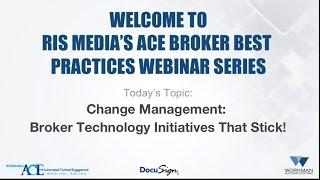 Change Management: Broker Technology Initiatives That Stick