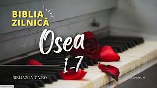 Biblia zilnică - Osea 1-7 - Biblia audio