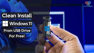 How to Install Windows 11 From USB Flash Drive (Complete Tutorial)