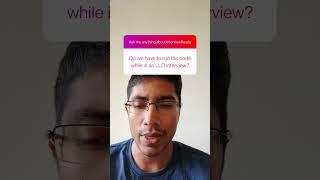 Are you expected to run code in a low level design interview?