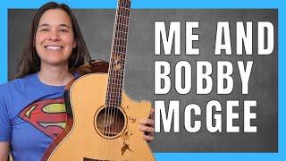 Learn How To Rock Out To Me And Bobby McGee on Guitar!