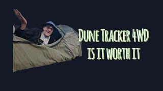 Dune Tracker 4WD is it worth it?