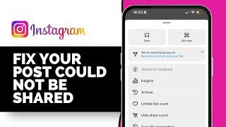 How to Fix Instagram "Your Post Could Not Be Shared" (2025)