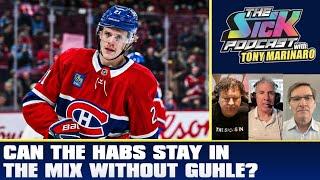 Can The Habs Stay In The Mix Without Guhle? | The Sick Podcast with Tony Marinaro January 29 2025