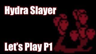 Hydra Slayer - Let's Play P1 - Algebristics