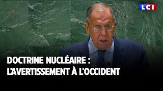 Doctrine nucléaire : l'avertissement à l'Occident