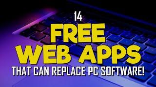 14 Free Web Apps That Can Replace Your PC Software! (2024 Update)