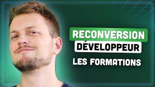 RECONVERSION DEV : LES FORMATIONS