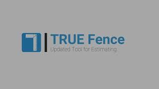 TRUE: Updated TRUE Fence Workflow