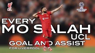 Mohamed Salah • Every UCL GOAL and Assist for Liverpool