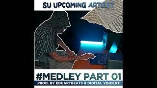 Sheq - Badmind (Su Upcoming Artiest #Medley #Part 1)