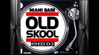 Miami Bass 06 Ed DJ (Rio) Reliquias do Funk