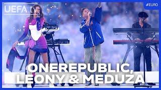 EURO 2024 Closing Ceremony | OneRepublic, Leony & Meduza