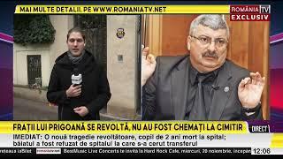 Frații lui Prigoana se revolta. Nu au fost chemați la cimitir