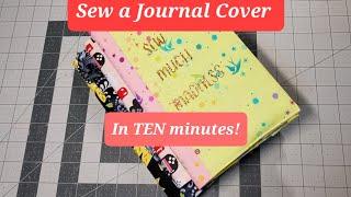 Sew a personalized Journal Cover in 10 minutes! Beginner Friendly SEW FUN!