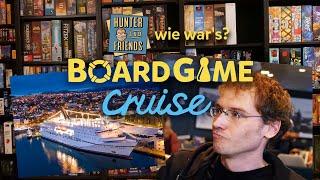 BoardGame Cruise - Hunter & Friends, wie war's?