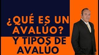 Para Qué es un Avalúo