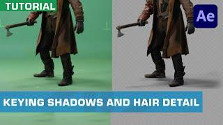 How To Retain Green Screen Shadows and Fine Details | After Effects Tutorial