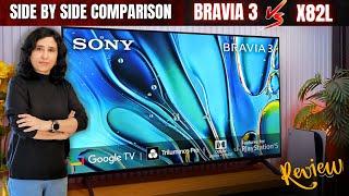 Sony Bravia 3 Review ️ Side by Side Comparison️Sony Bravia 3 vs X82L