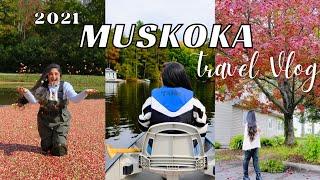 MUSKOKA Travel Vlog 2021| Things To Do In FALL Season | Must Visit!