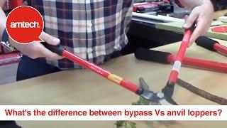 What's The Difference Between Bypass Vs Anvil Loppers? - #AmtechKnowhow