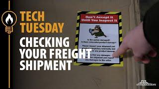 Tech Tuesday: Checking Your Freight Shipment- eFireplaceStore