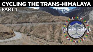 Cycling the Trans-Himalaya - Part 1