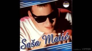 Sasa Matic - A ti si izabrala njega - (Audio 2001)