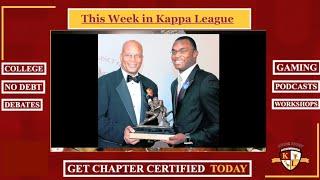 This Week in Kappa League - Scholarships, Plaza Grand Opening, Black History Season 2  Episode 5