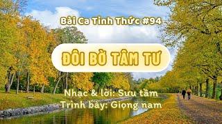 Nhạc Tỉnh Thức | ĐÔI BỜ TÂM TƯ (Giọng Nam)