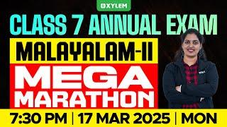 Class 7 Malayalam 2 Annual Exam - MEGA MARATHON! | Xylem Class 7