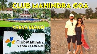 CLUB MAHINDRA VERCA BEACH GOA | RESORT FULL TOUR | GOA’s Ultimate Luxury ️|Varca Beach