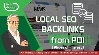 Local SEO Backlinks by LinkDaddy® from POI (Places of Interest)