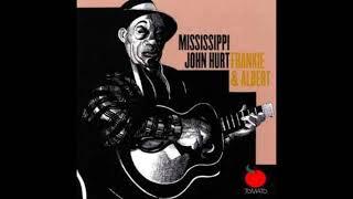 Mississippi John Hurt - Frankie & Albert (Full album)