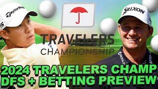 2024 Travelers DFS + Betting Preview : Custom Modeling, Draftkings DFS Core, Values + Outright Bets