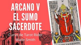 ARCANO V EL SUMO SACERDOTE - Curso de Tarot online gratuito Rider Waite Smith