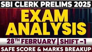 SBI Clerk Prelims Shift 1 [28th February 2025] Detailed Analysis | Expected Cut off and Safe Score